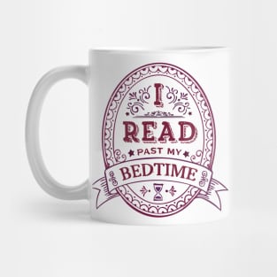 I Read Past My Bedtime Mug